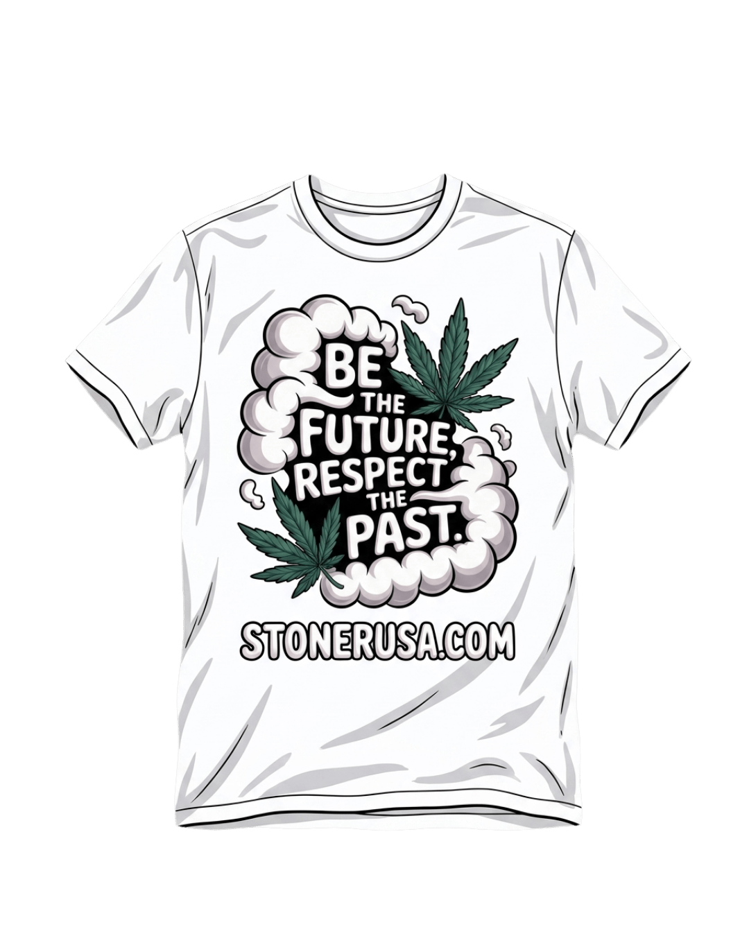“Be The Future, Respect The Past” T-Shirt (White) by StonerUSA.com | Premium Shirt from California cannabis lifestyle brand | Stoner Water & Apparel